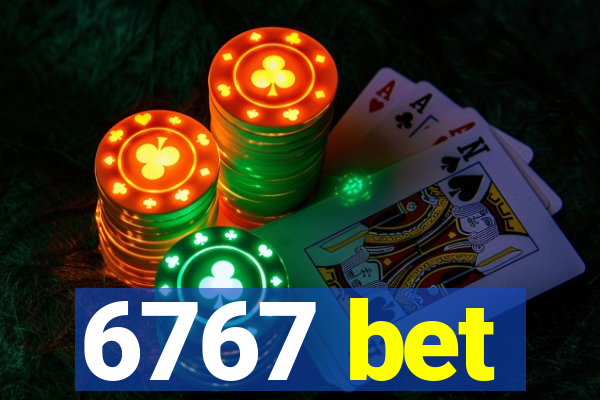 6767 bet